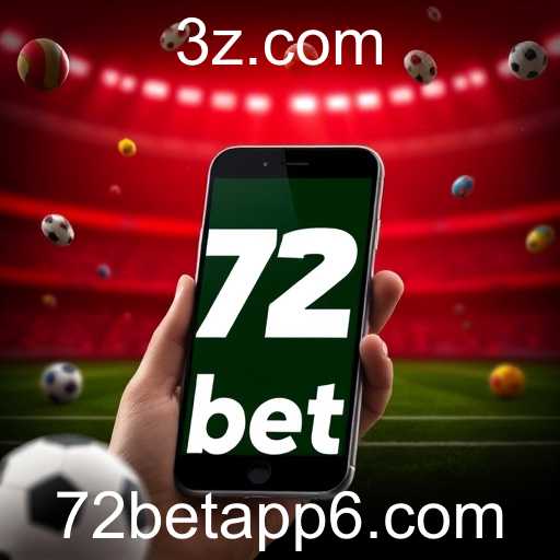 O Crescimento das Apostas Online com a 72 Bet App